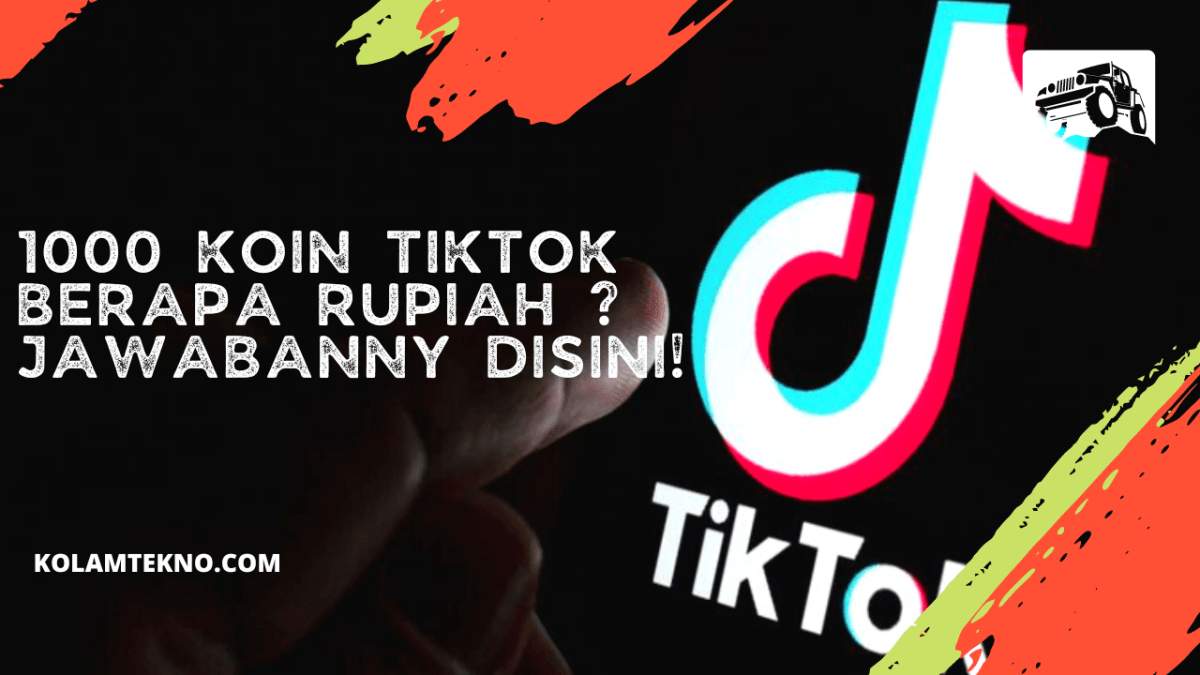 1000 koin tiktok berapa rupiah