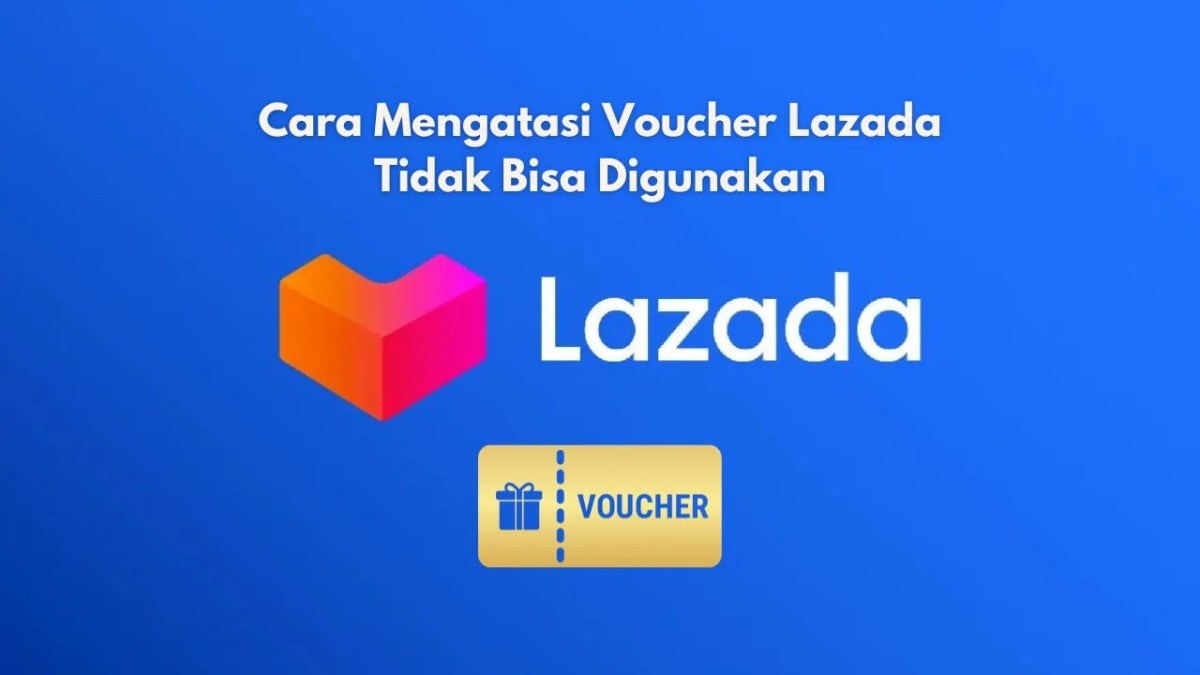 Tidak bisa klaim voucher lazada v99