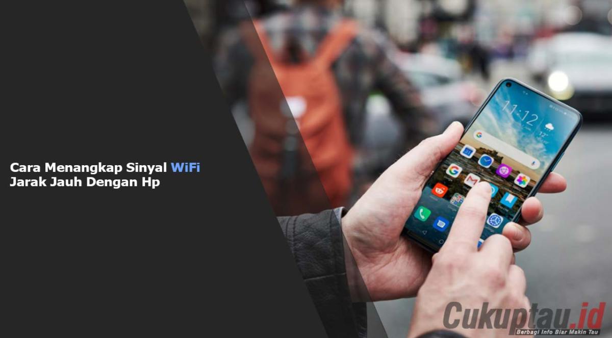 Cara menangkap sinyal wifi jarak jauh dengan hp