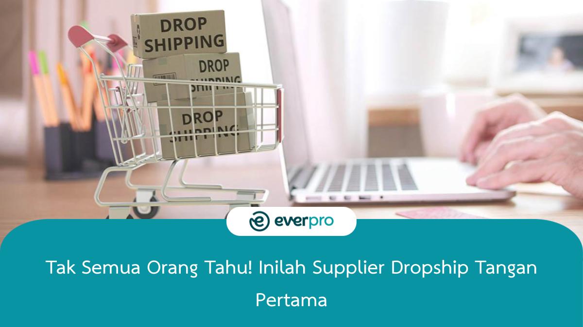 Supplier dropship tangan pertama