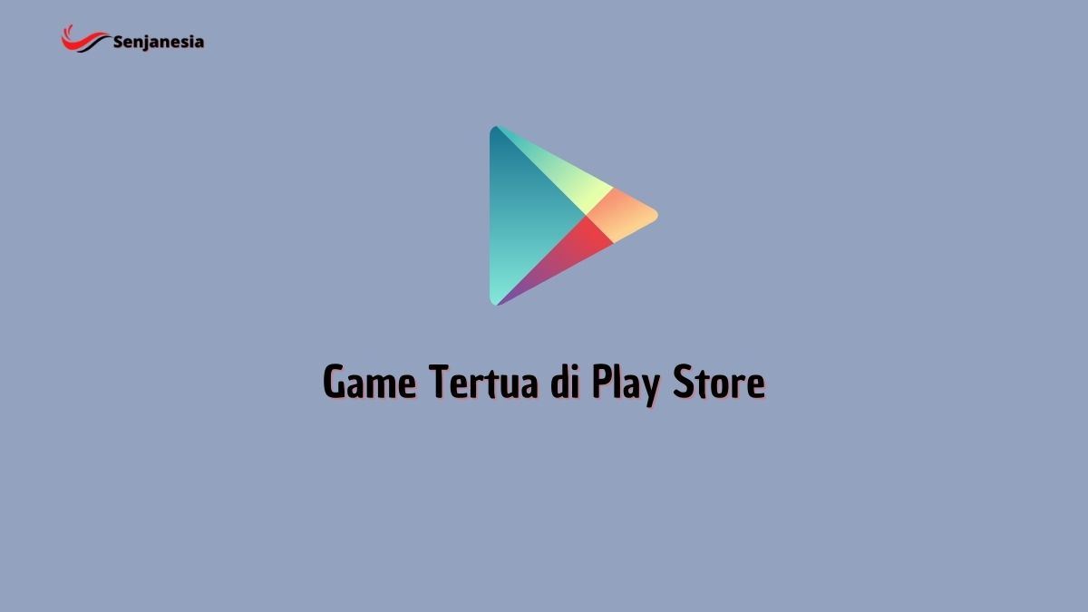 Game tertua di play store