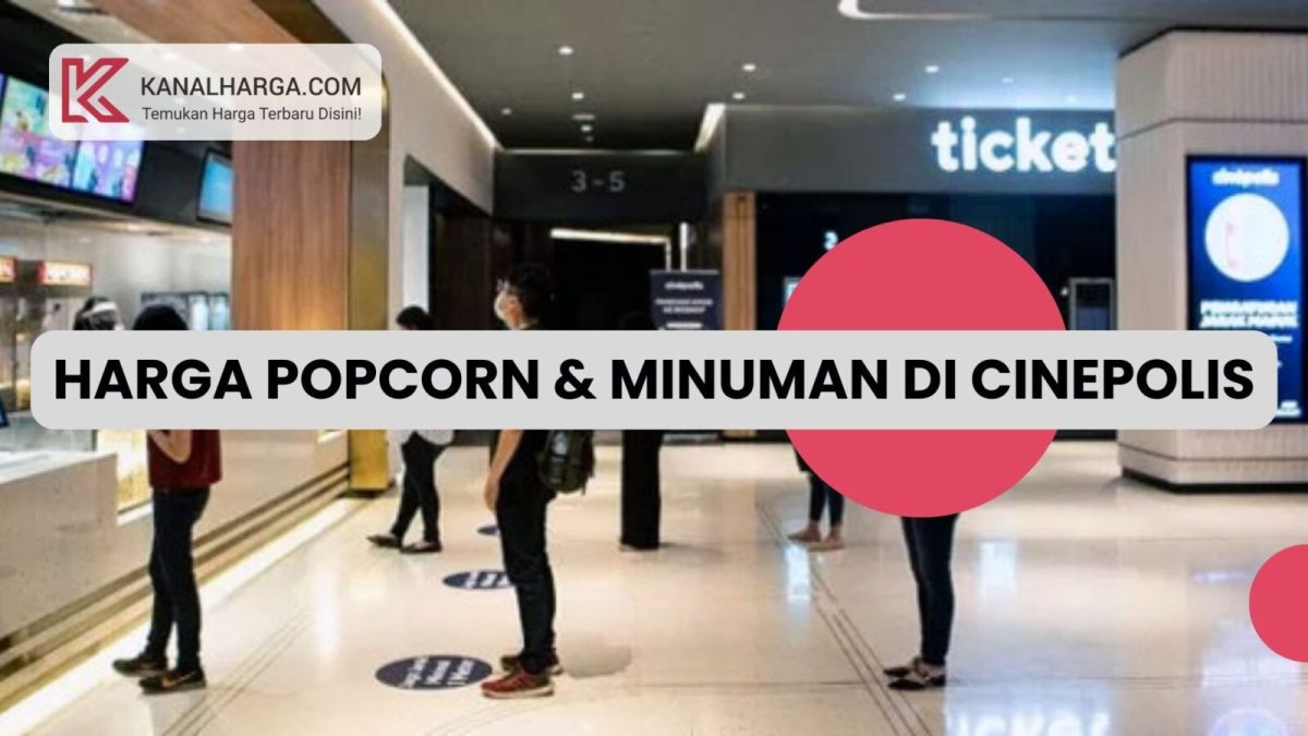 Harga popcorn cinepolis