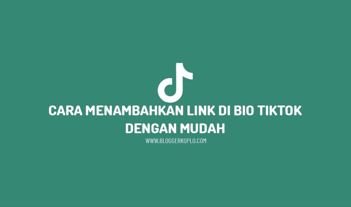 Cara menambahkan link di bio tiktok