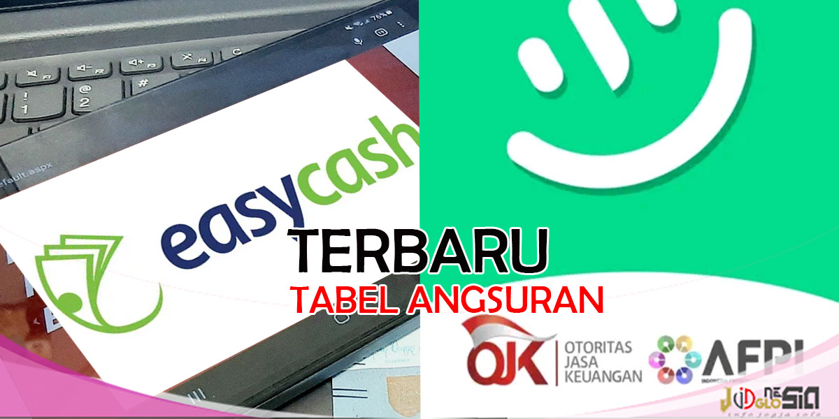 Tabel angsuran easycash