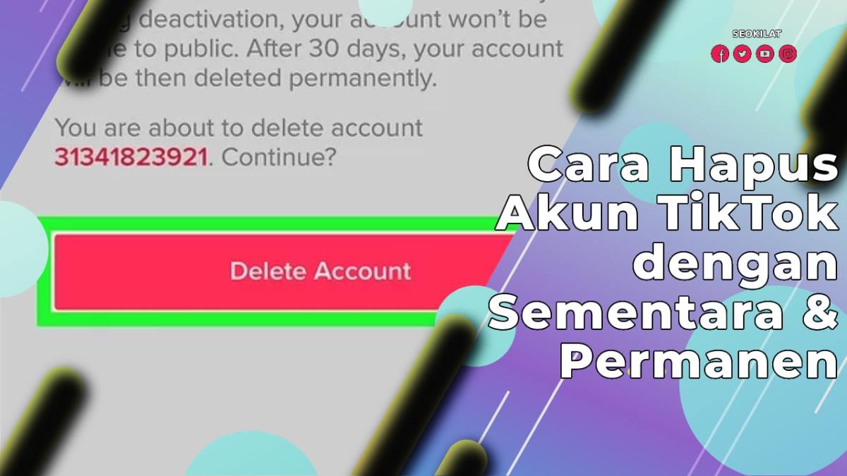 Cara menghapus akun tiktok
