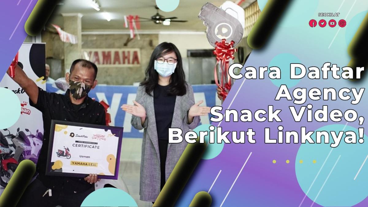 Daftar agency snack video