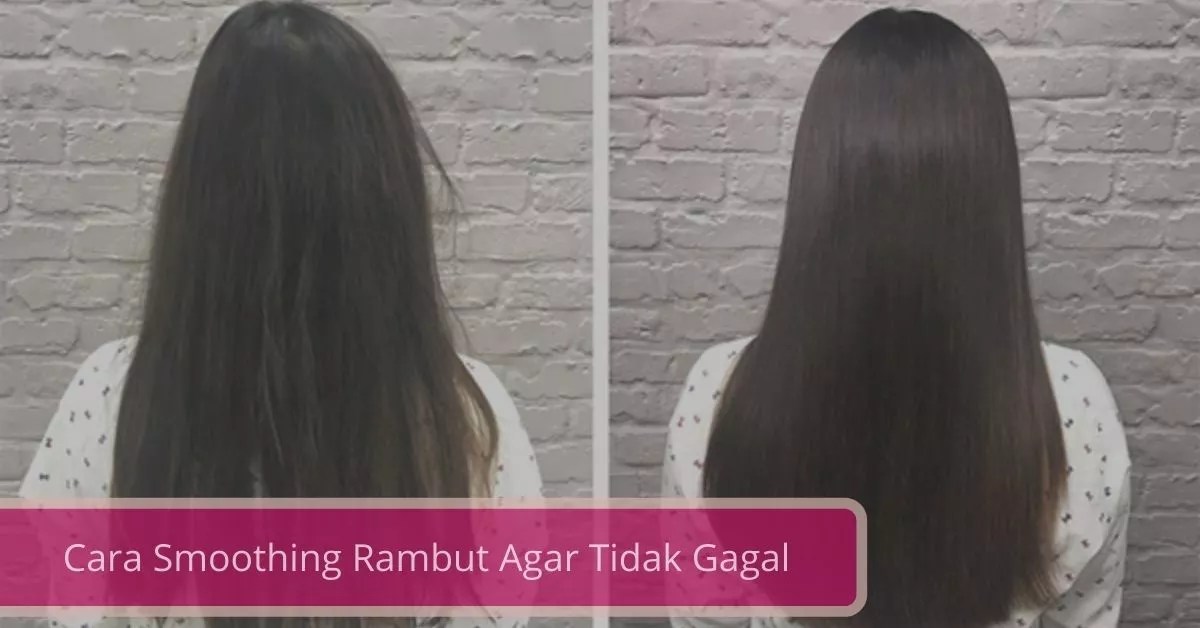 Cara membuat rambut smoothing bervolume