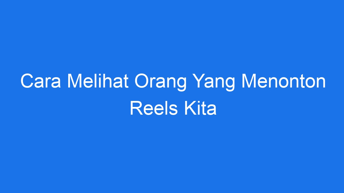 Mengetahui menonton adakah