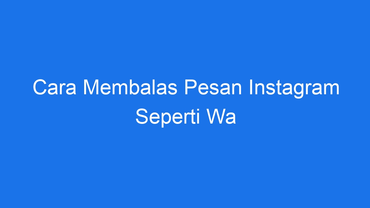 Pesan belum mengirim baca mengetahui apakah penerima sang sebelum perlu ketahui kepada seorang