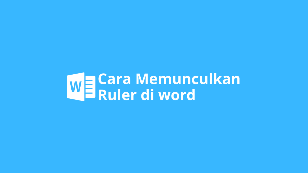Ruler memunculkan microsoft pendukung dokumen