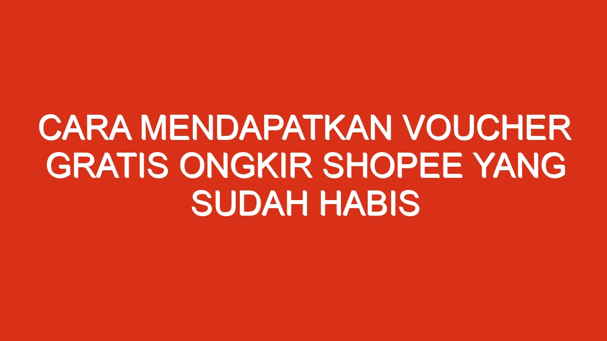 Ongkir gratis shopee