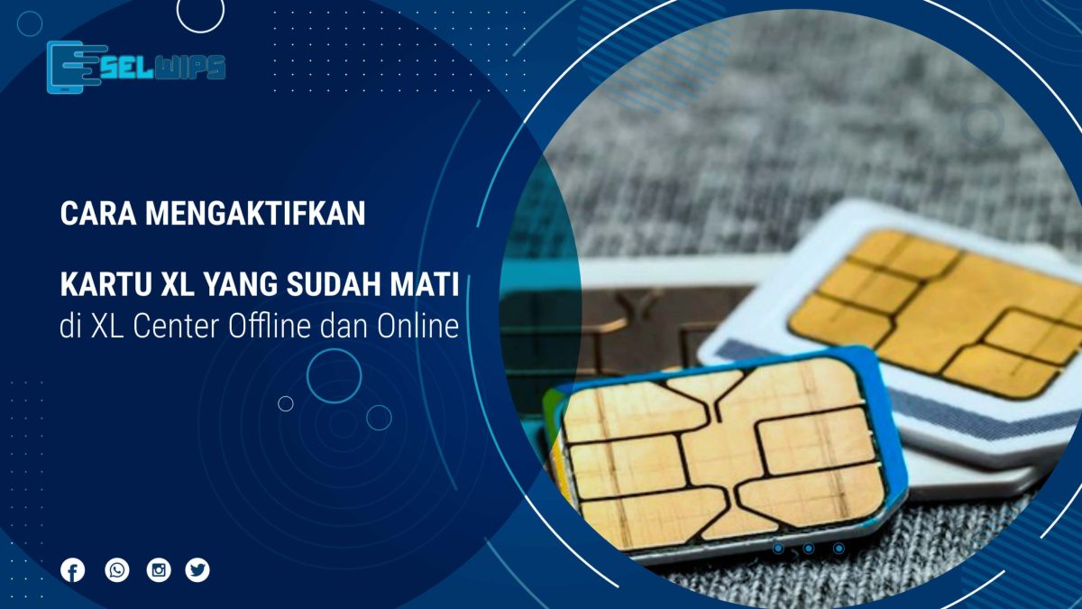 Cara mengaktifkan kartu xl yang sudah mati secara online