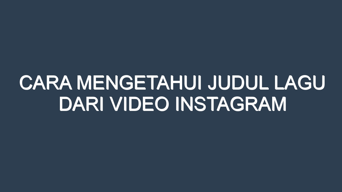Tiktok lagu mengetahui judul