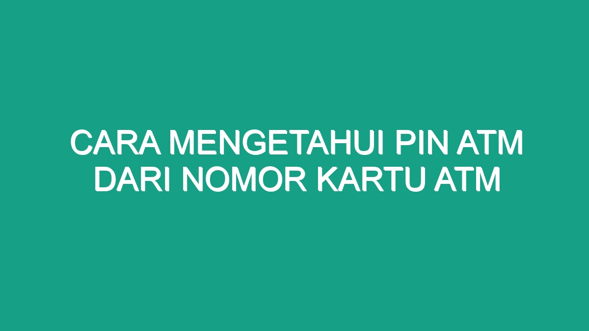 Nomor atm rekening melihat