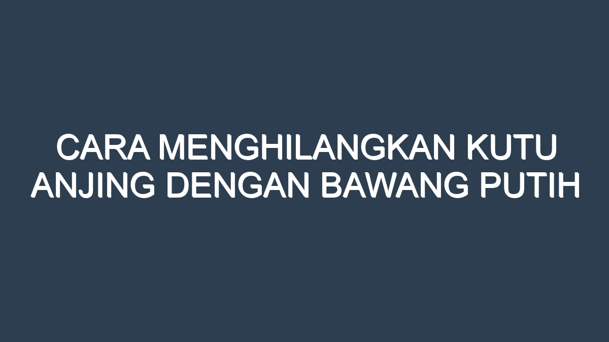 Kutu menghilangkan anjing cara flea diatomaceous topicals patchpuppy powders certapet