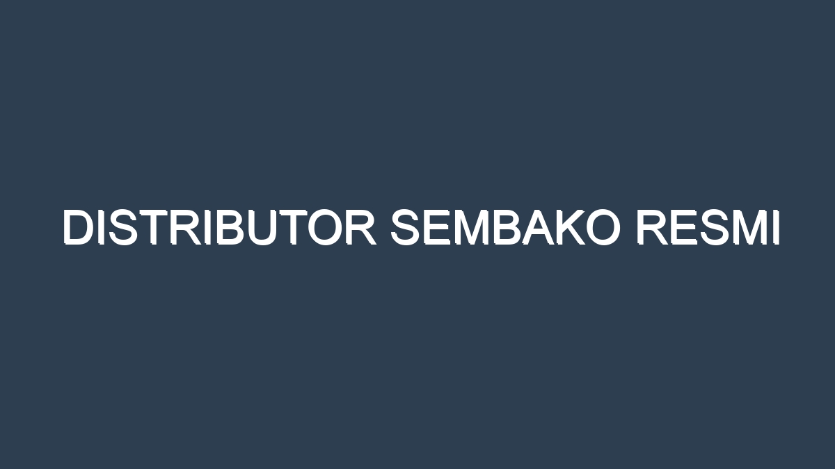 Distributor sembako resmi