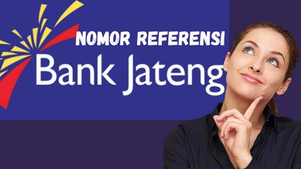 Nomor referensi bank jateng