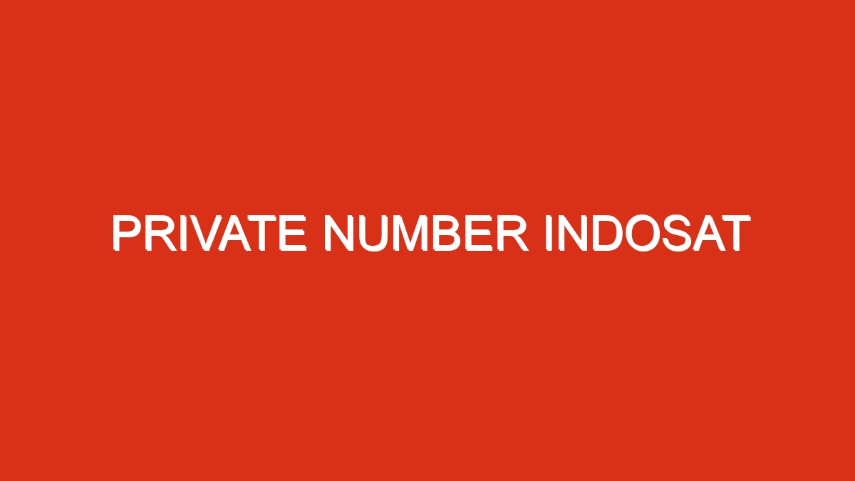 Private number indosat