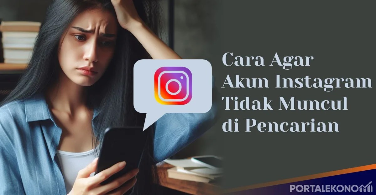 Cara agar akun instagram tidak muncul di pencarian