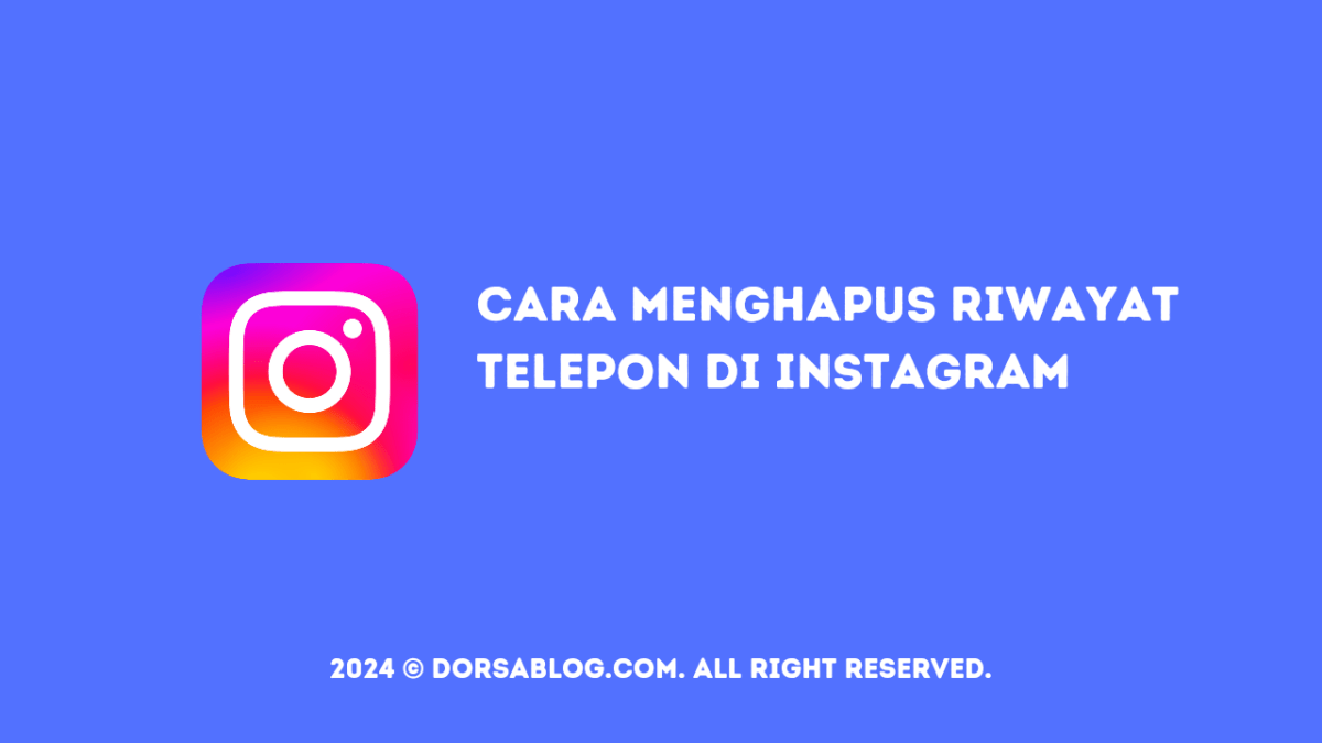 Cara menghapus riwayat telepon di instagram