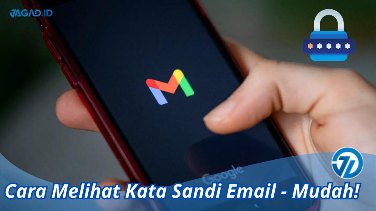 Cara melihat kata sandi email