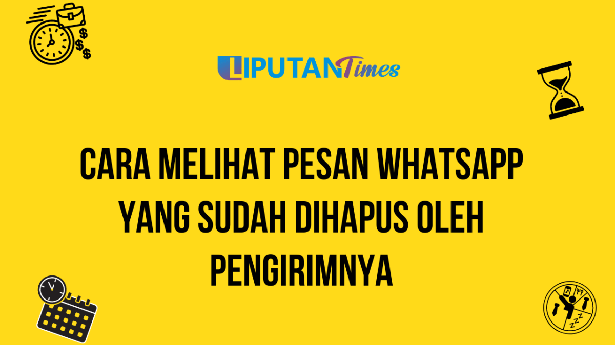 Cara melihat pesan whatsapp yang sudah dihapus oleh pengirimnya