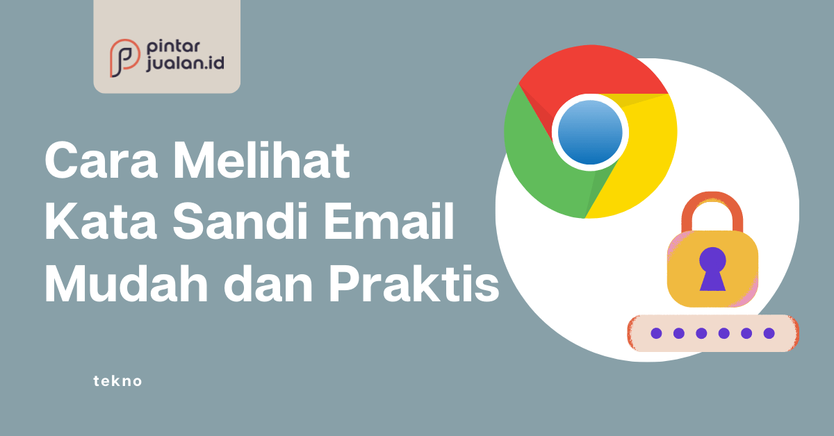 Cara melihat kata sandi email
